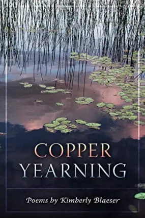 Blaeser, Kimberly: Copper Yearning